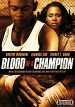 Watch Blood of a Champion Letmewatchthis