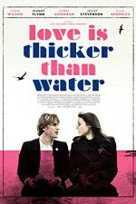Watch Love Is Thicker Than Water Letmewatchthis
