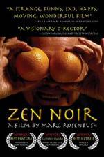 Watch Zen Noir Letmewatchthis