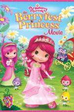 Watch Strawberry Shortcake The Berryfest Princess Letmewatchthis