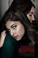 Watch A Daughter\'s Deception Letmewatchthis