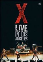 Watch X: Live in Los Angeles Letmewatchthis