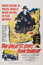 Watch The St. Louis Bank Robbery Letmewatchthis