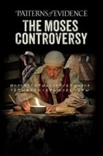 Watch Patterns of Evidence: The Moses Controversy Letmewatchthis