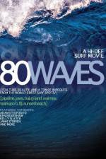 Watch 80 Waves Letmewatchthis