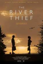 Watch The River Thief Letmewatchthis