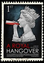 Watch A Royal Hangover Letmewatchthis
