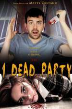 Watch 1 Dead Party Letmewatchthis