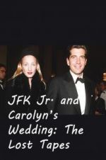 Watch JFK Jr. and Carolyn\'s Wedding: The Lost Tapes Letmewatchthis