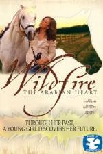 Watch Wildfire The Arabian Heart Letmewatchthis