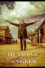 Watch Outlaws and Angels Letmewatchthis