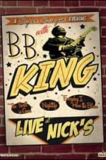 Watch B.B. King: Live at Nick's Letmewatchthis