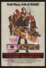 Watch Fountaine and the Vengeful Nun Who Wouldn\'t Die Letmewatchthis