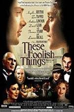 Watch These Foolish Things Letmewatchthis