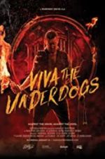 Watch Viva the Underdogs Letmewatchthis