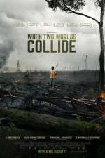 Watch When Two Worlds Collide Letmewatchthis