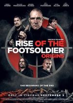 Watch Rise of the Footsoldier: Origins Letmewatchthis