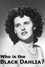 Watch Who Is the Black Dahlia Letmewatchthis