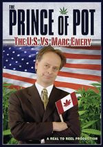 Watch Prince of Pot: The U.S. vs. Marc Emery Letmewatchthis