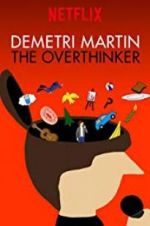 Watch Demetri Martin: The Overthinker Letmewatchthis