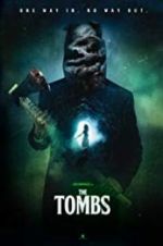 Watch The Tombs Letmewatchthis
