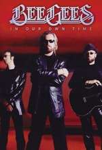 Watch Bee Gees: In Our Own Time Letmewatchthis
