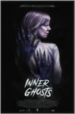Watch Inner Ghosts Letmewatchthis