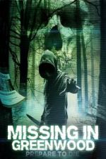 Watch Missing in Greenwood Letmewatchthis