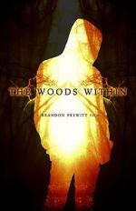Watch The Woods Within Letmewatchthis