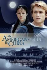 Watch An American in China Letmewatchthis