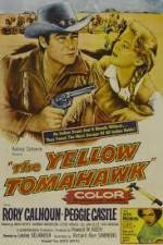 Watch The Yellow Tomahawk Letmewatchthis