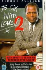 Watch To Sir with Love II Letmewatchthis