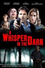Watch A Whisper in the Dark Letmewatchthis