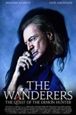 Watch The Wanderers: The Quest of The Demon Hunter Letmewatchthis