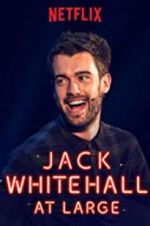Watch Jack Whitehall: At Large Letmewatchthis