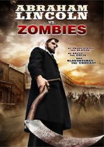 Watch Abraham Lincoln vs. Zombies Letmewatchthis