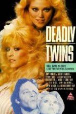 Watch Deadly Twins Letmewatchthis
