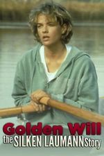 Watch Golden Will: The Silken Laumann Story Letmewatchthis