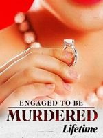 Watch Engaged to Be Murdered Letmewatchthis