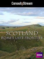 Watch Scotland: Rome\'s Final Frontier Letmewatchthis