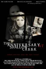 Watch The Anniversary at Shallow Creek Letmewatchthis