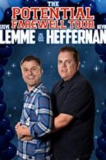 Watch Steve Lemme & Kevin Heffernan: The Potential Farewell Tour Letmewatchthis