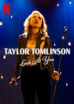 Watch Taylor Tomlinson: Look at You Letmewatchthis