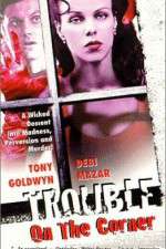 Watch Trouble on the Corner Letmewatchthis