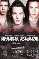 Watch The Dark Place Letmewatchthis