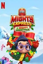 Watch Mighty Express: A Mighty Christmas Letmewatchthis