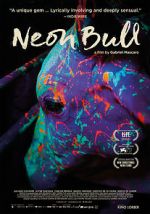 Watch Neon Bull Letmewatchthis