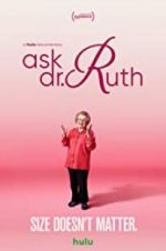 Watch Ask Dr. Ruth Letmewatchthis