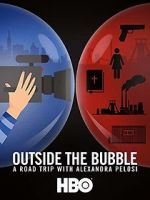 Watch Outside the Bubble: On the Road with Alexandra Pelosi Letmewatchthis