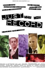 Watch Just for the Record Letmewatchthis